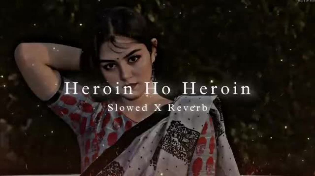 ⁣heroin_ho_heroin_slowed_and_reverb_song__bholpuri_song(360p)
