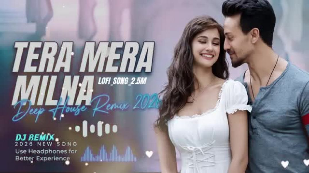 Tera_Mera_Milna___2026_Beat_Mix___2026_New_Song___Techno_Slap_Mix___#trendingsong #apnatube