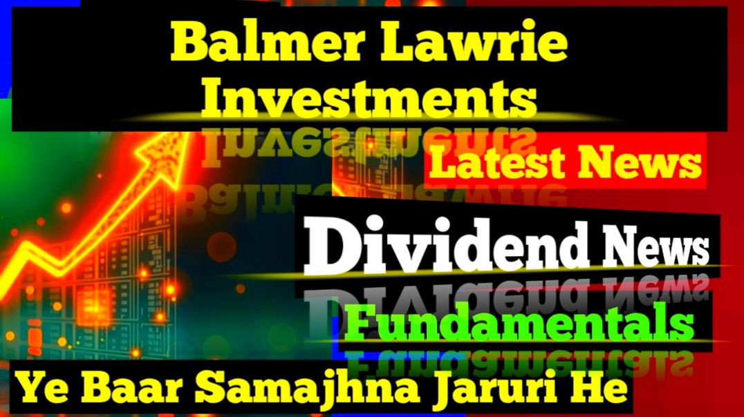 ⁣Balmer Lawrie Investments Dividend News