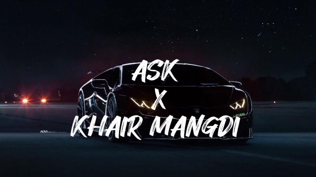 ⁣ASK_X_KHAIR_MANGDI____SLOWED_REVERB____PLAY_FOR_YOU_🎧🎵_USE_HEADPHONE_🎧(720p)