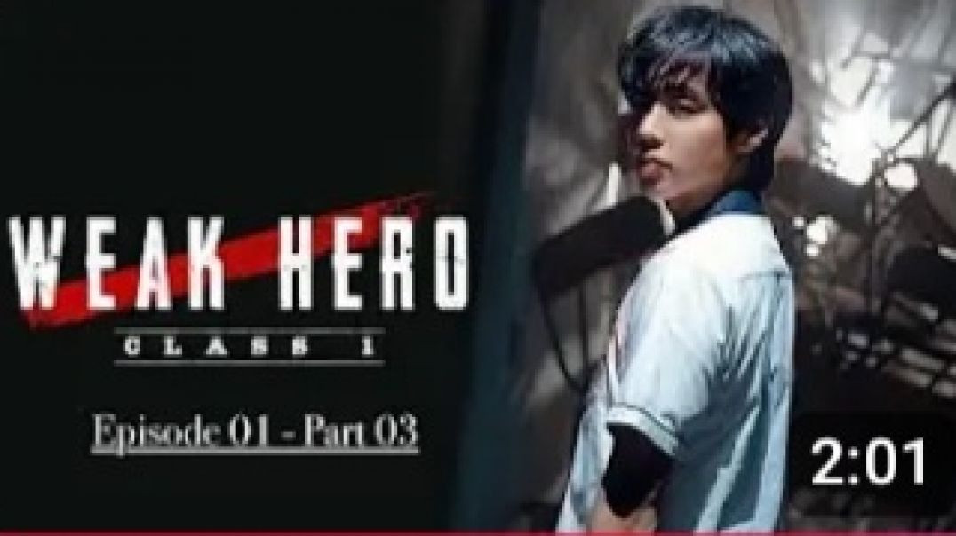 Weak Hero season_1 Ep_1 part_3 #movie #kdrama​ #web series #trending