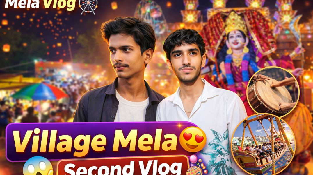 ⁣Village Mela Vlog 🎡 | Second Vlog 😍 | Night Mela Full Fun & Crowd 🔥