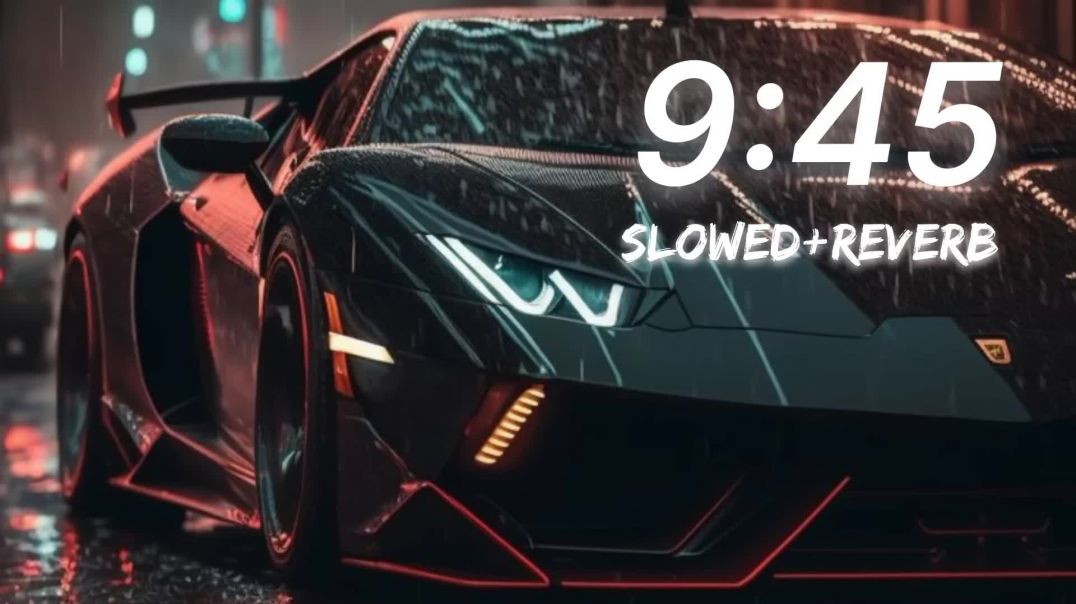 ⁣9_45_[Slowed_Reverb]___Prabh(1080p)