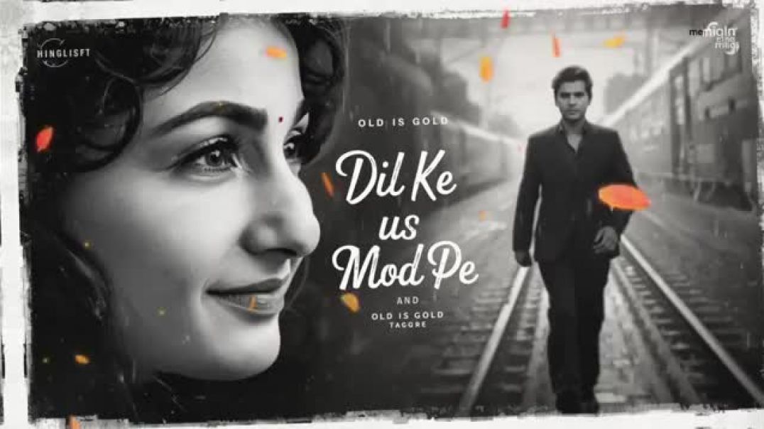 ⁣दिल के उस मोड़ पे Dil_Ke_Us_Mod_Pe     __Old_Is_Gold