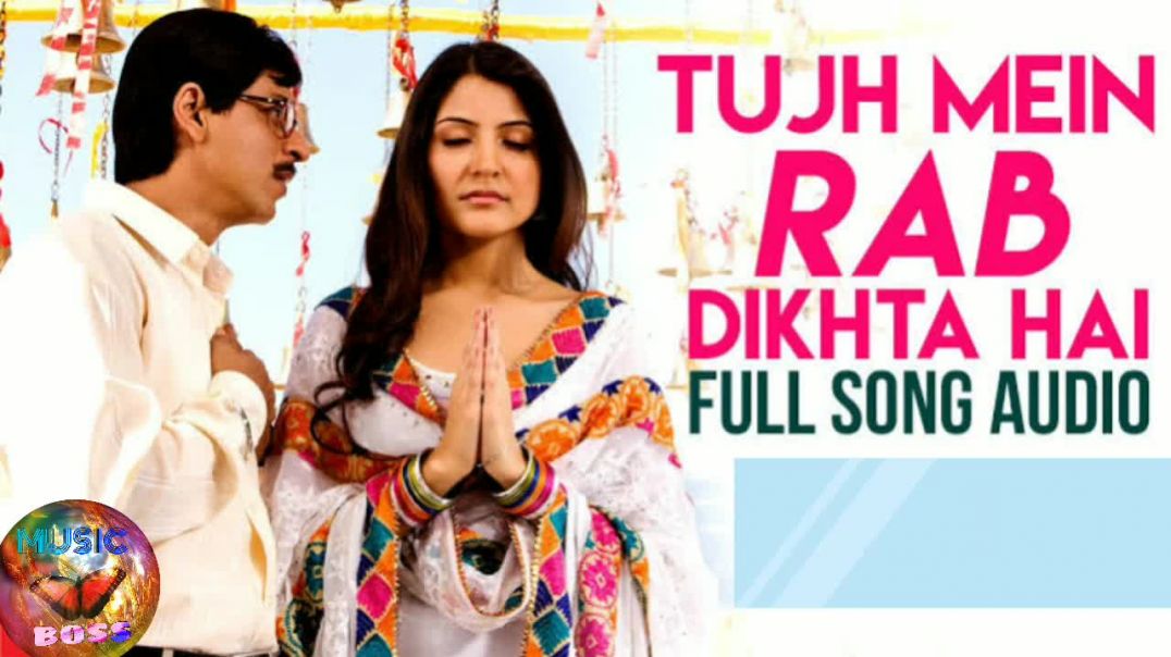 Tujh_Mein_Rab_Dikhta_Hai_Song___Rab_Ne_Bana_Di_Jodi___Copyright_Free_Song(720p)