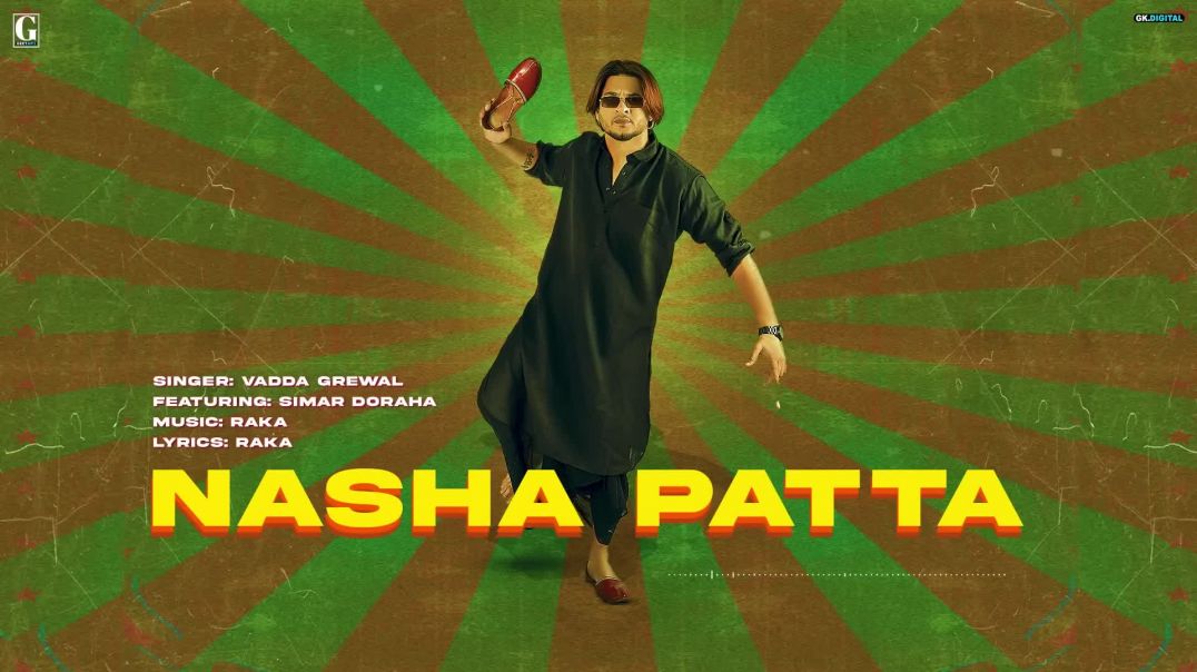 Nasha_Patta_-_Vadda_Grewal_Ft