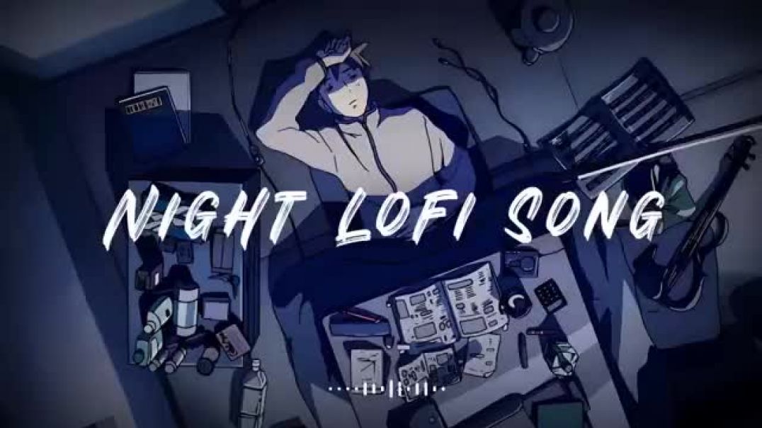 ⁣Night_Lofi_Song___Romantic_Mashup___Slowed___Reverb___Lofi(360p)
