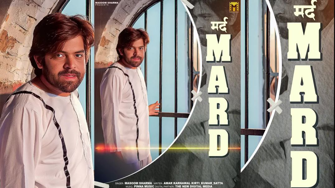 ⁣Mard__Song__Masoom Sharma
