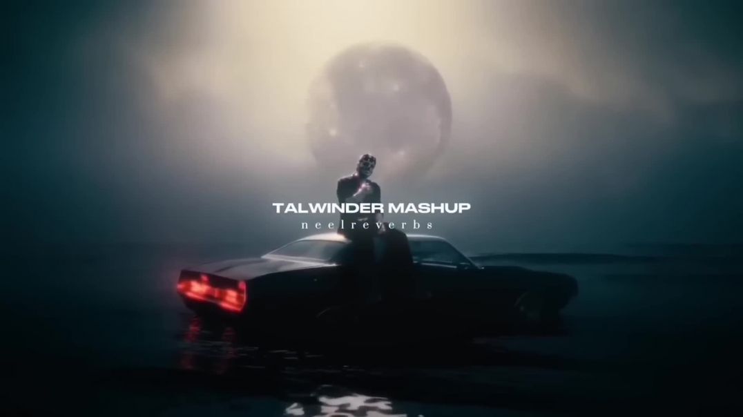 Slowed___Reverb___Talwiinder_Nonstop_Mega_Mashup_2025___neelreverbs(1080p)_TRANSCODE_1773747270903
