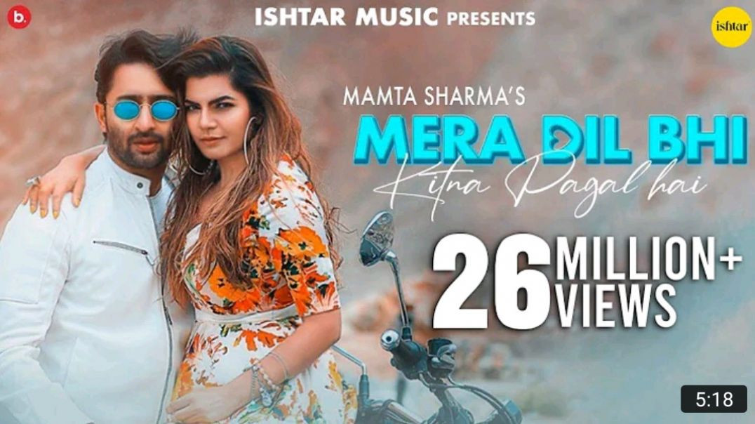 ⁣Mera_Dil_Bhi_Kitna_Pagal_Hai___Official_Video___Mamta_Sharma_&amp;amp;_Shaheer_Sheikh___Hindi_Lo