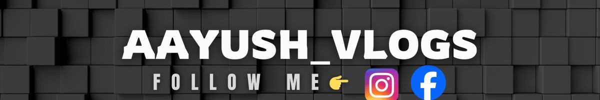 Aayush Vlogs_790