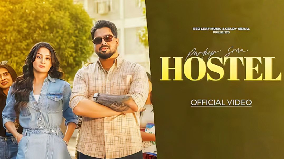 ⁣Song: Hostel  (official video) new punjabi song 2026 singer - pardeep sran