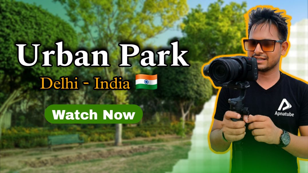 ⁣⁣Urban Park Delhi | शाम की सैर और दिल्ली की हलचल | Akash Chittora | Delhi India 🇮🇳 4K Walk