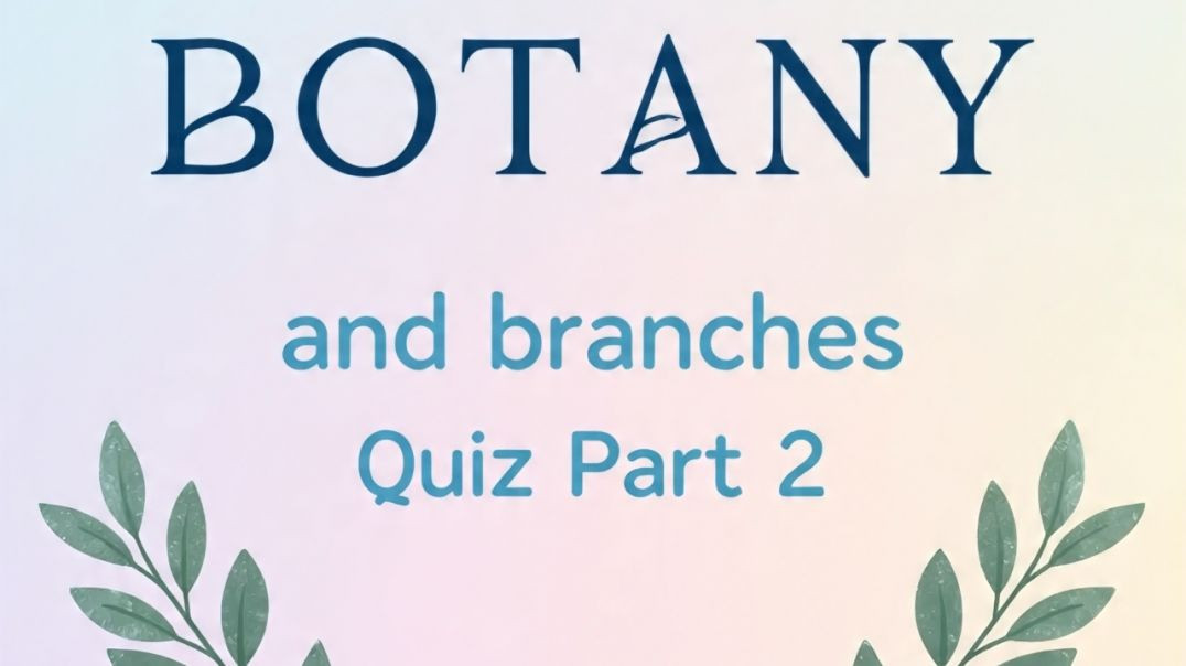 ⁣Biology quiz 🎯 Botany and branches__ Part 2 #bseb10th#bseb12th #biology #mcqs #neet #science  #