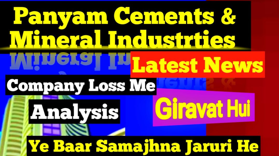 ⁣Panyam Cements &amp;amp; Mineral Industrties Share Price