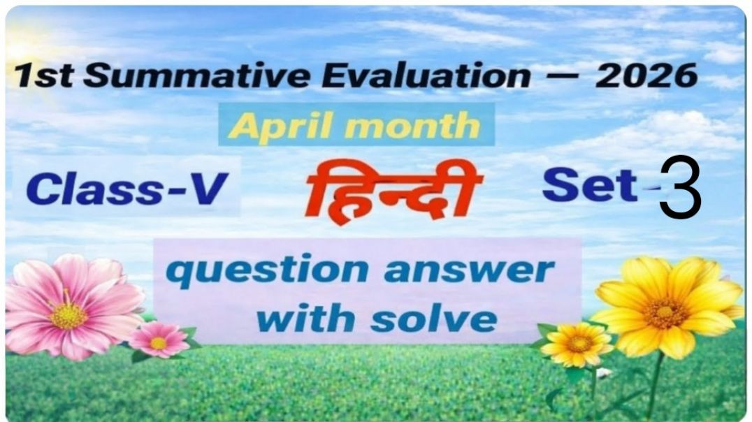 ⁣Class 5 1st Summative Evaluation 2026
