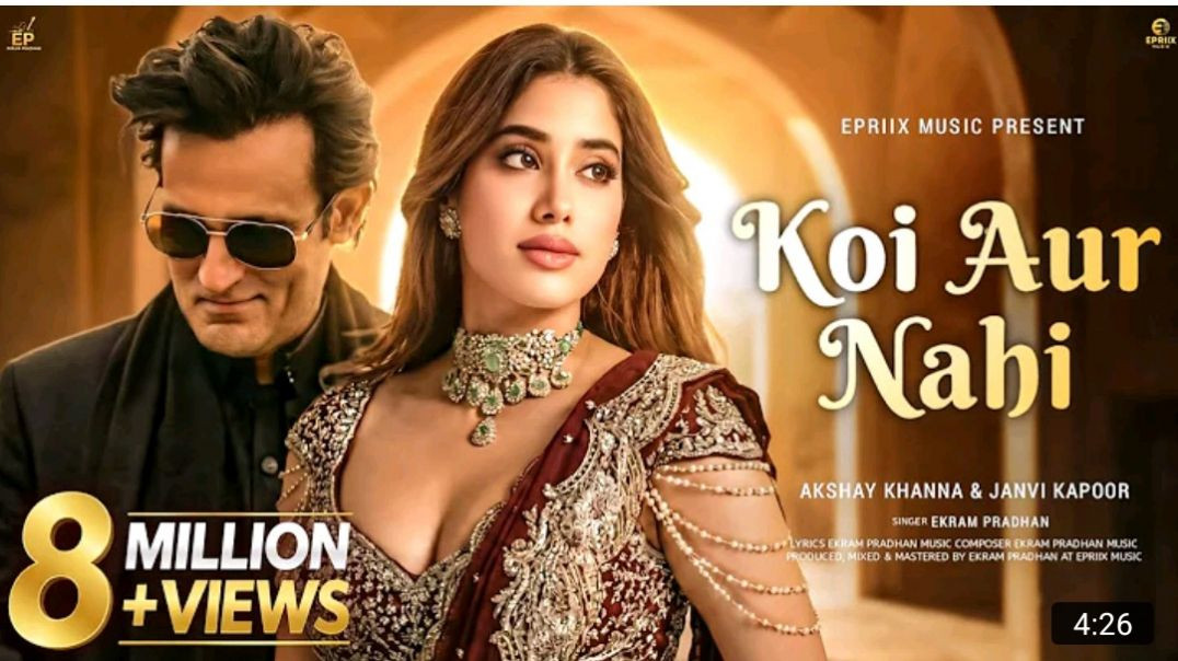 ⁣Koi_Aur_Nahi_(Official_Music_Video)___Akshay_Khanna,_Jahnvi_Kapoor___Romantic_Bollywood_Song_2025_MP