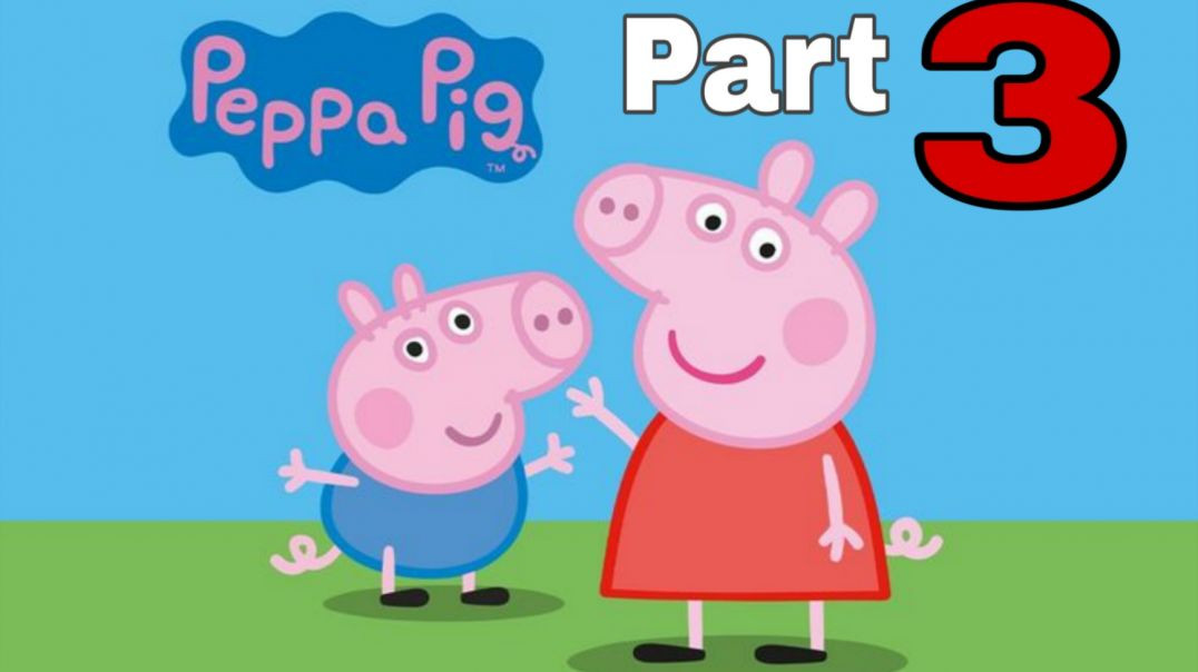 ⁣Peppa English Episodes Part 3
