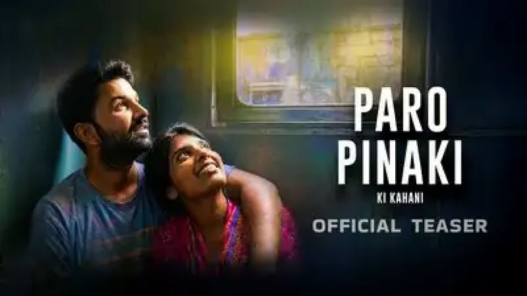 ⁣Paro Pinaki Ki Kahani 2026 Hindi  480p x264 AAC , latest movie full HD