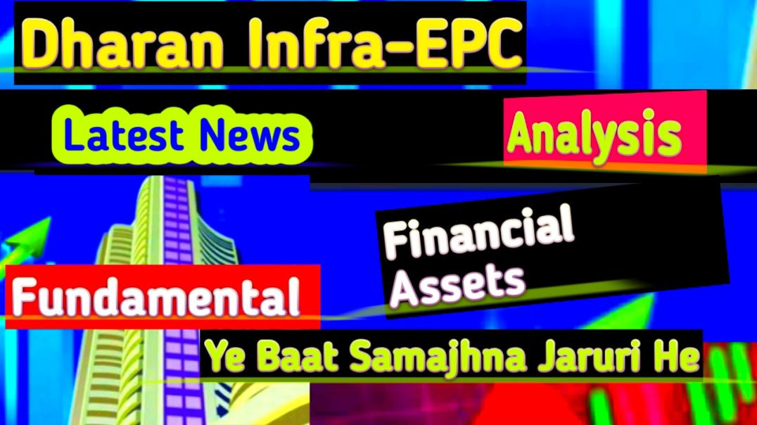 ⁣Dharan Infra-EPC Fundamental Financial