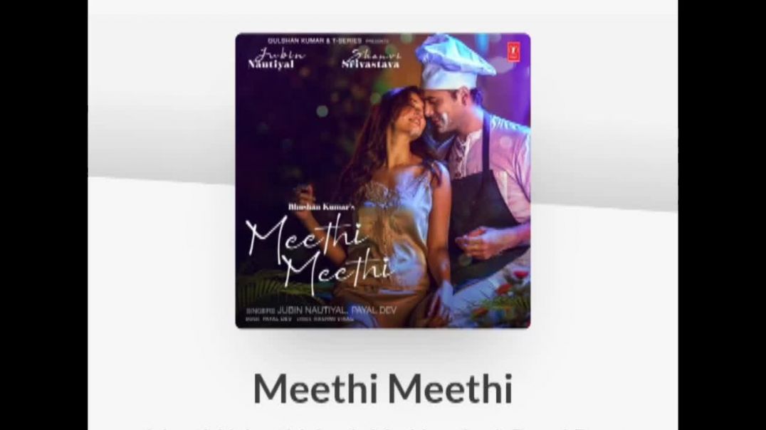 ⁣Meethi Meethi song by jubin nautiyal,payal dev, rashmi virag 🥰💕-----special love 💘 song trending ver