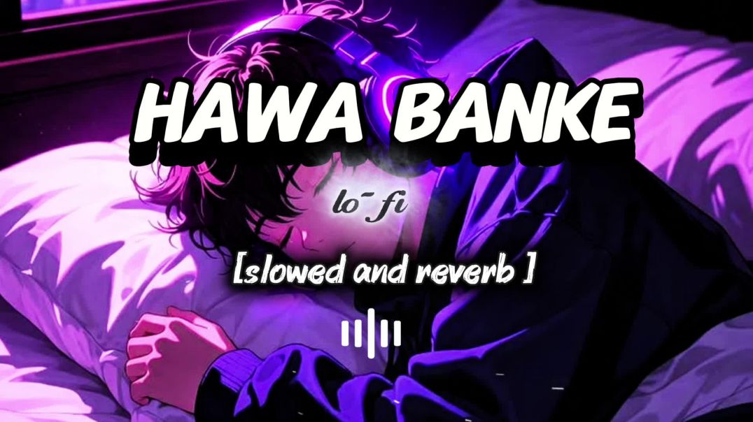 ⁣(90s) Hind song Hawa banke hindi lofi song 🥰 Hind song #lofi mix #slowed and reverb