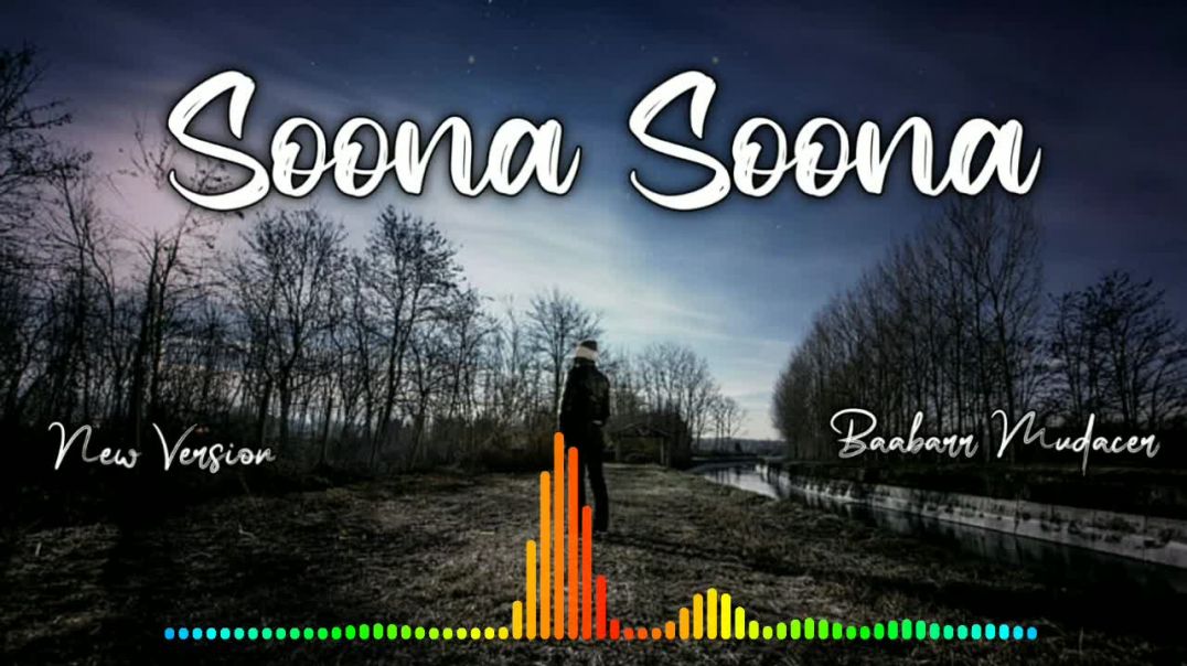 ⁣Soona Soona-Lofi Song|Baabarr Mudacer New Song|Alone Music|New Version Song - New Lofi Trending Song