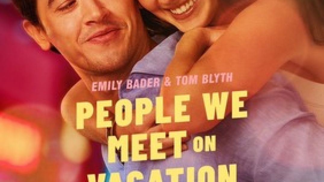 ⁣People We Meet on Vacation (2026) HiNDi-ENG 720p 10bit NF WEBRip HEVC x265  letest 2026