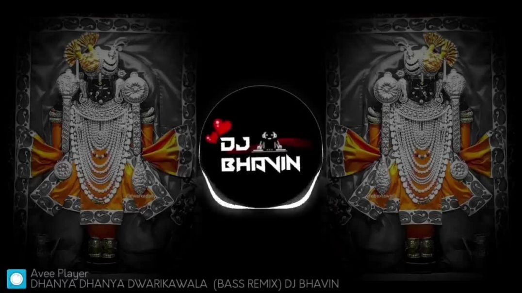 ⁣Dhanya Dhanya Dhwarika Wala (BASS MIX) DJ BHAVIN [720p]