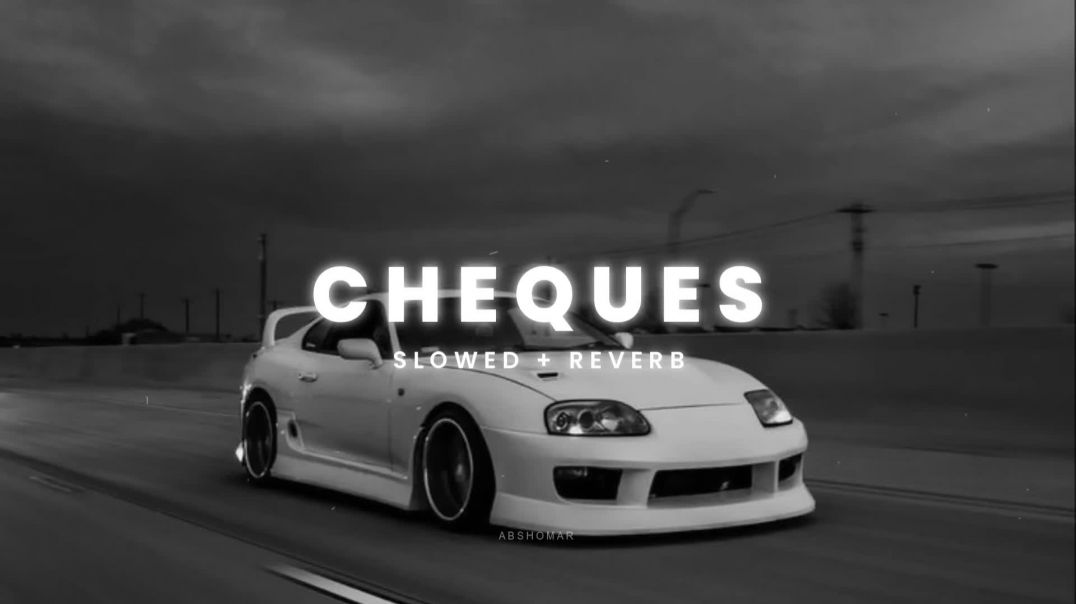 ⁣SHUBH_-_Cheques_[Slowed___Reverb]___Abshomar(1080p)