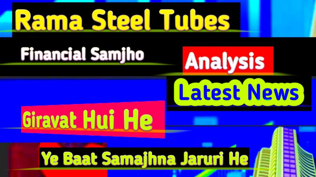 ⁣Rama Steel Tubes Share News