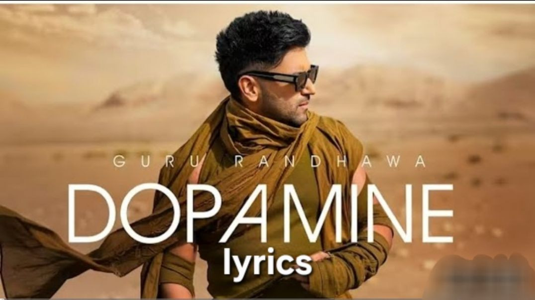 ⁣GURU RANDHAWA - DOPAMINE (Lyrics)