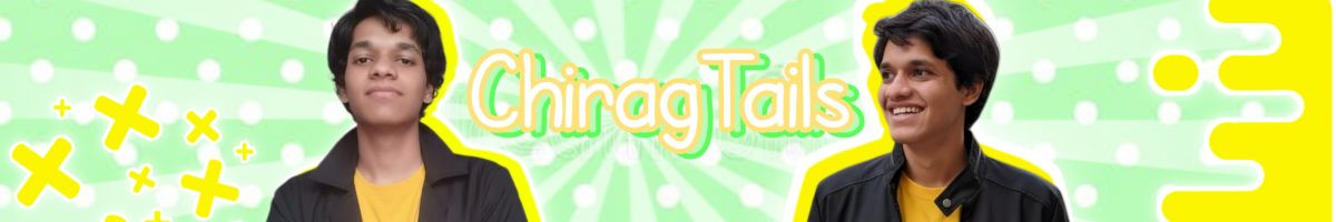 Chirag Tails