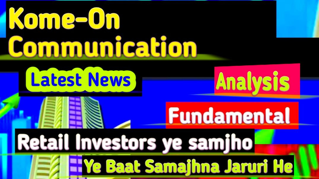 ⁣Kome-On Communication Share Price