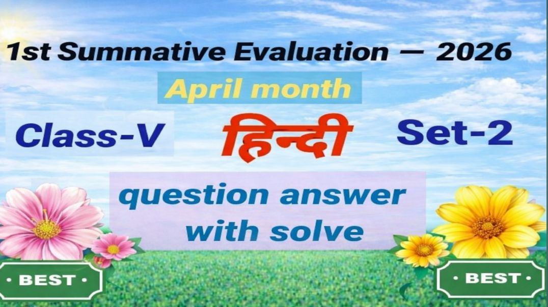 ⁣Class 5 1st Summative Evaluation 2026