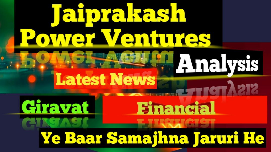 ⁣Jaiprakash Power Ventures Analysis