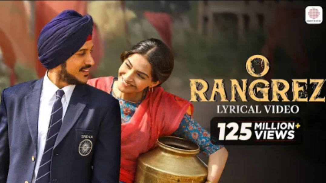 ⁣O_Rangrez_-_Lyrical_Video___Bhaag_Milkha_Bhaag___Farhan,_Sonam___Shreya_Ghoshal,_Javed_Bashir(360p)