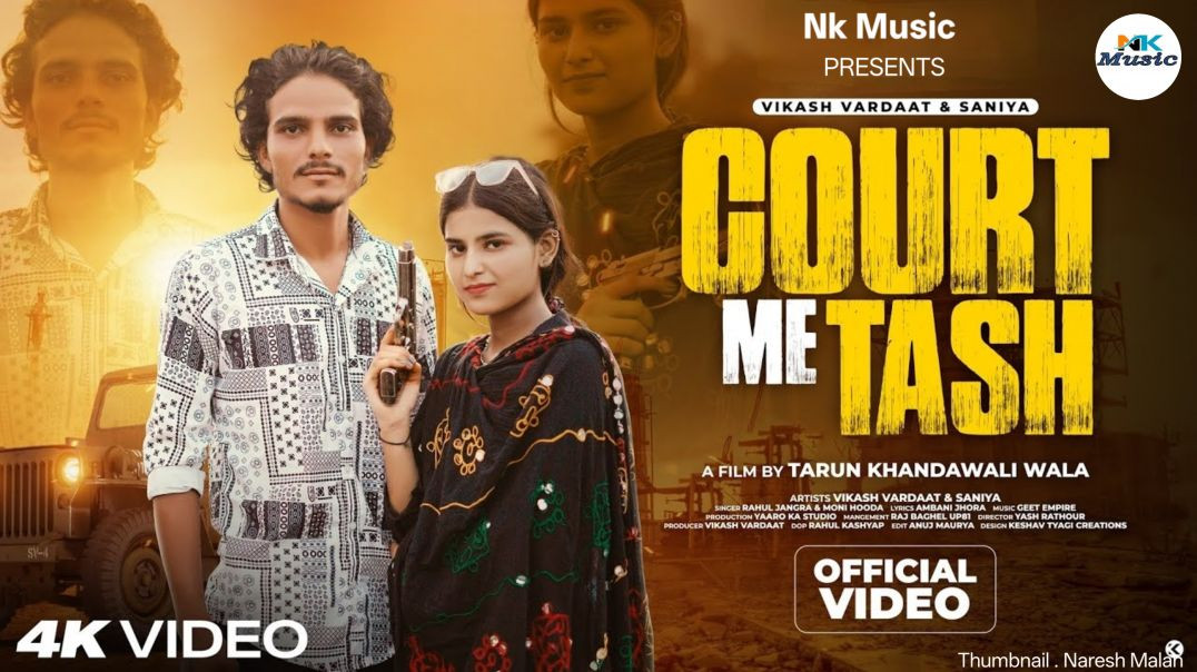 ⁣Court Me Tash | Vardat Jaat Palsera | Vikas Vardaat | Saniya | Nk Music