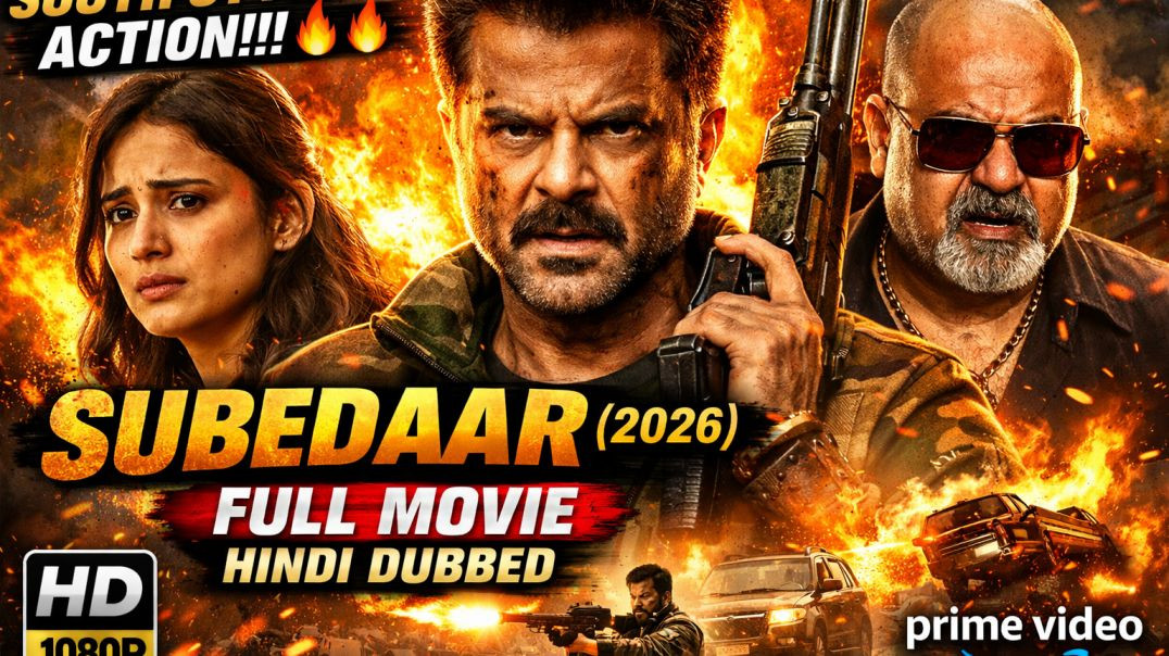 ⁣Subedaar Full Movie Hindi | Anil Kapoor Powerful Comeback | Action Thriller 2026 💥