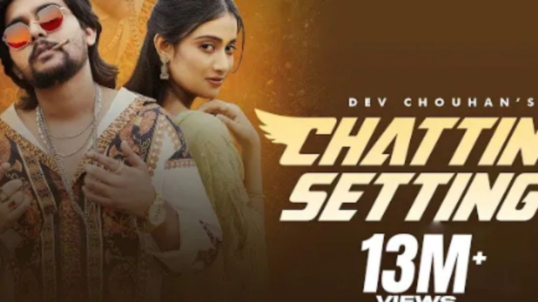 Chetting_Setting__Official_Video__Masoom_Sharma___Dev_Chouhan,_Pooja_Saxena___New_Haryanvi_Song_2025
