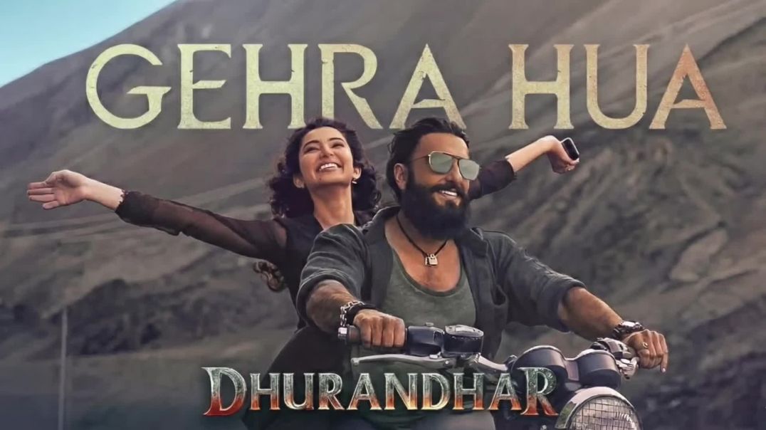 ⁣Gehra_Hua_Song_–_Dhurandhar___Ranveer_Singh___Emotional_Track_#dhurandharsongs_#gehrahua_#dhurandhar(1080p)
