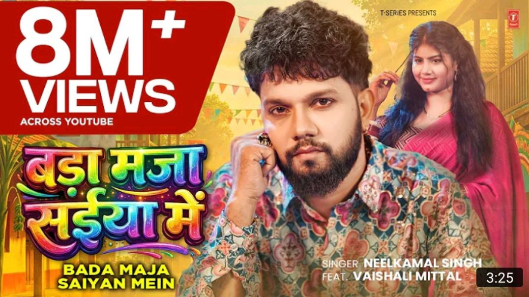 _VIDEO____नीलकमल_सिंह___बड़ा_मजा_संईया_में____NEELKAMAL_SINGH___LATEST_BHOJPURI_SONG_MP4_720p