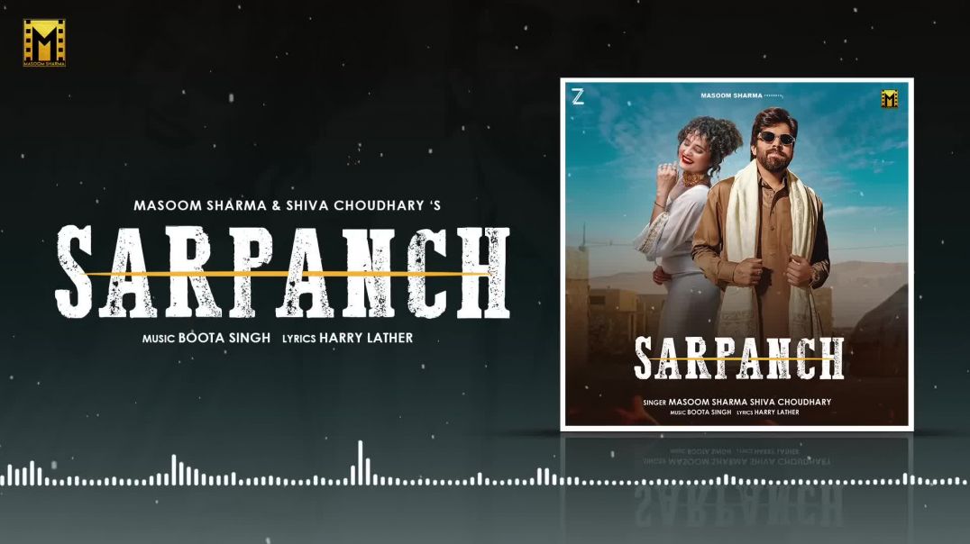 Sarpanch__Official_Video__Masoom_Sharma___Shiva_Choudhary___Harry_Lather___New_Haryanvi_Song_2025(10