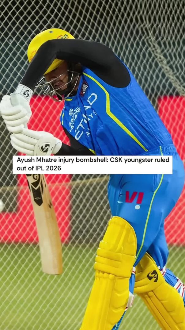 Ayush Mhatre OUT of IPL 2026  CSK Big Blow  Injury Update #shorts #csk