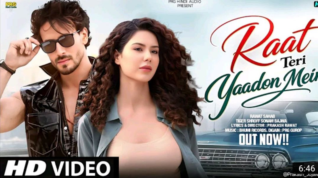 New_Song_2026___Raat_Teri_Yaadon___Tiger_Shroff___Sonam_Bajwa__New_Hindi_Song___Romantic_Song_2026_M