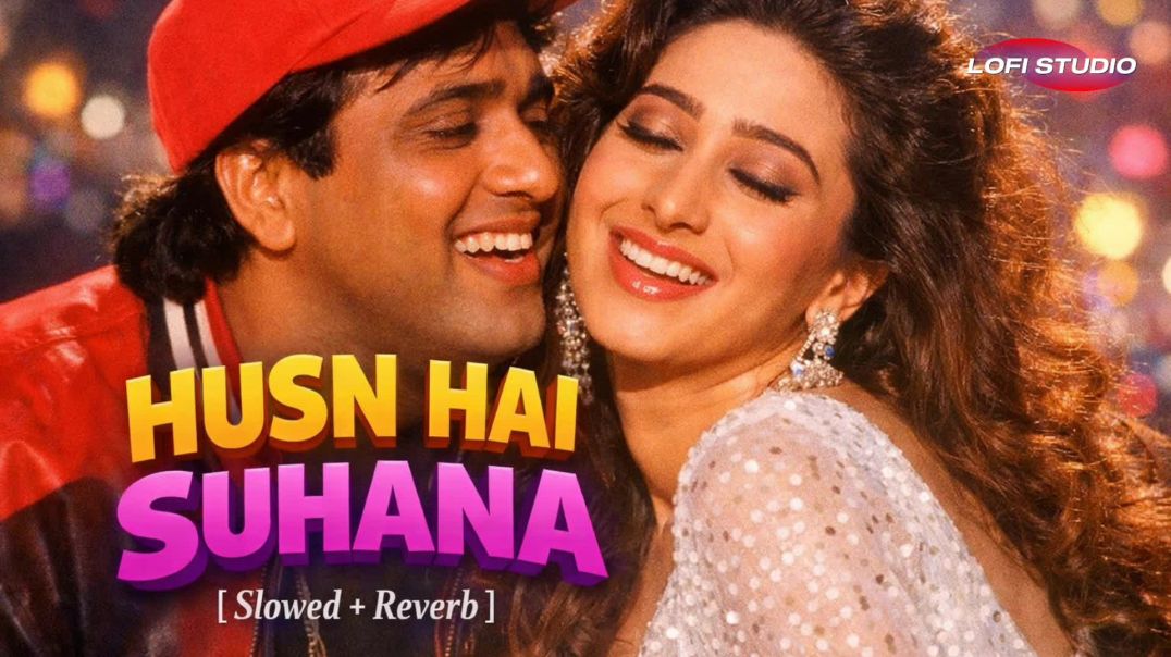 Husn Hai Suhana 💖 Slowed & Reverb | Old Version | Headphones Recommended 🎧
