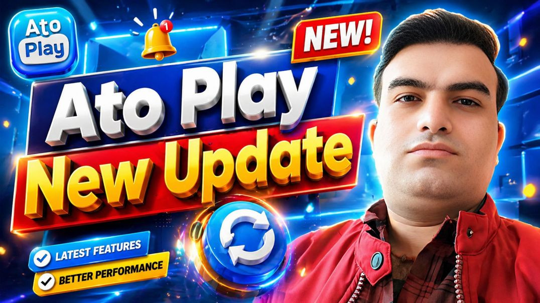 ⁣Ato Play New Update 2026 | New Features, Monetization & Dashboard Changes Full