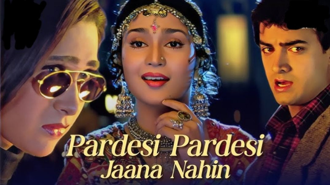 ⁣pardesi pardesi_raja hindustani_amir khan_karisma kapoor_udit narayan_alka yagnik_sapna awasthi