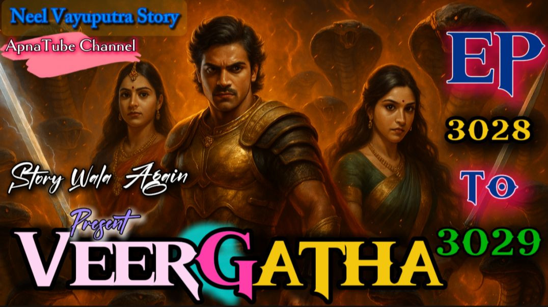 ⁣VeerGatha | Episode 3028 To 3029 | Hindi Pocket Story | @StoryWala