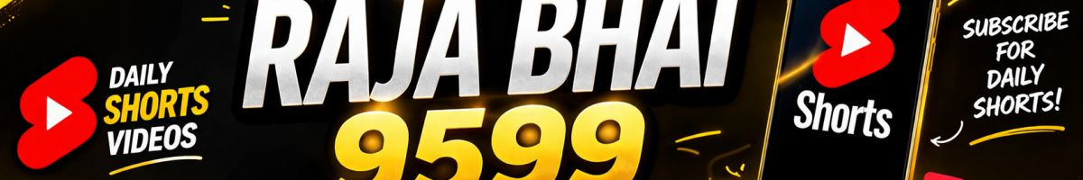 raja bhai_9599